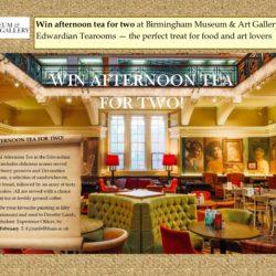 LCAHM students competition: Win Afternoon Tea for Two at Birmingham Museum & Art Gallery’s Edwardian Tearooms
